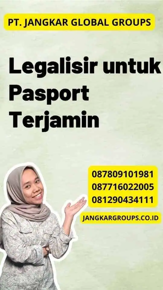 Legalisir untuk Pasport Terjamin