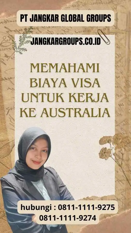 Memahami Biaya Visa untuk Kerja ke Australia