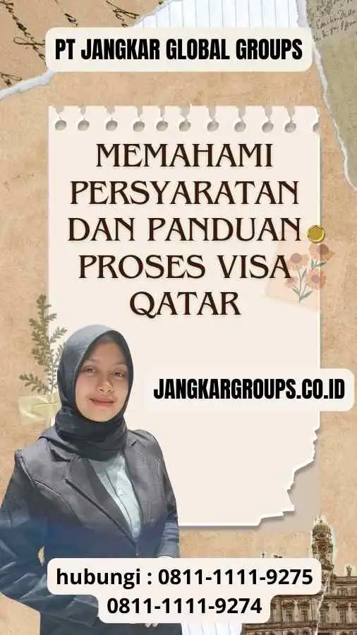 Memahami Persyaratan dan Panduan Proses Visa Qatar