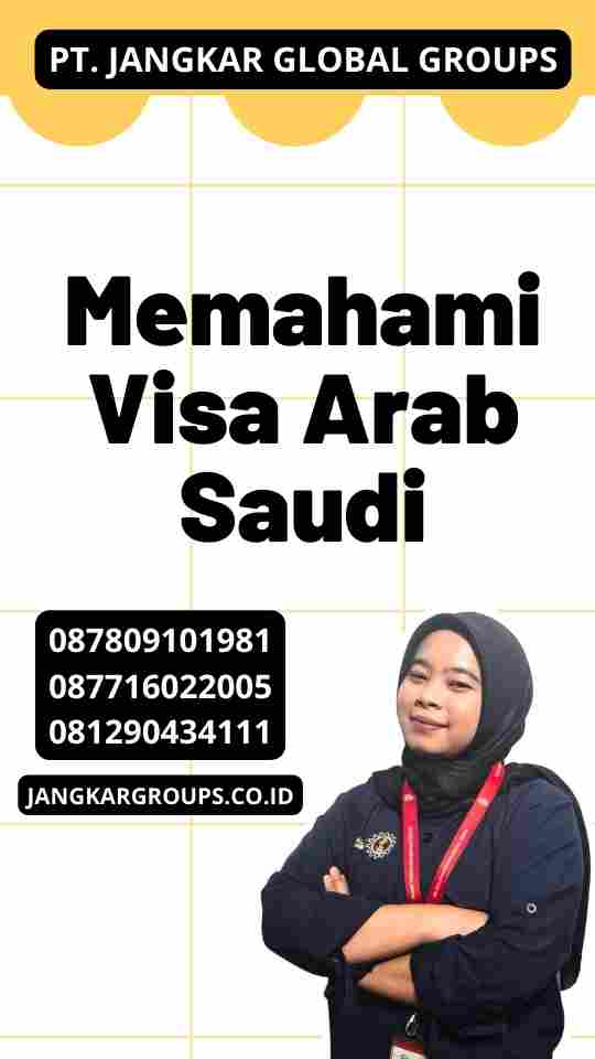 Memahami Visa Arab Saudi