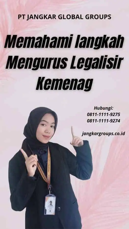 Memahami langkah Mengurus Legalisir Kemenag