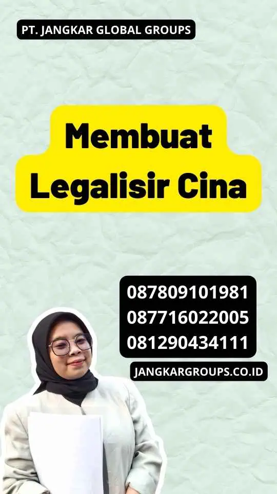 Membuat Legalisir Cina