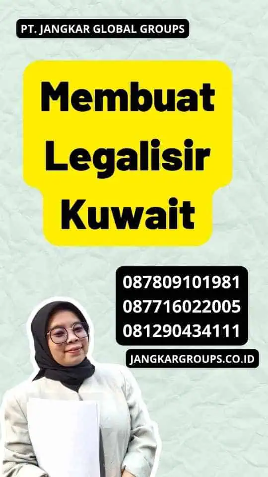 Membuat Legalisir Kuwait