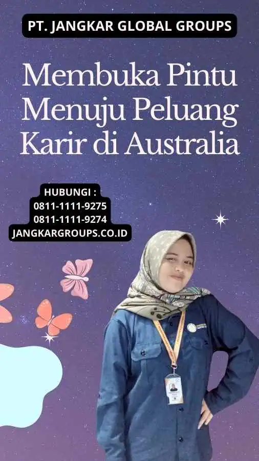 Membuka Pintu Menuju Peluang Karir di Australia