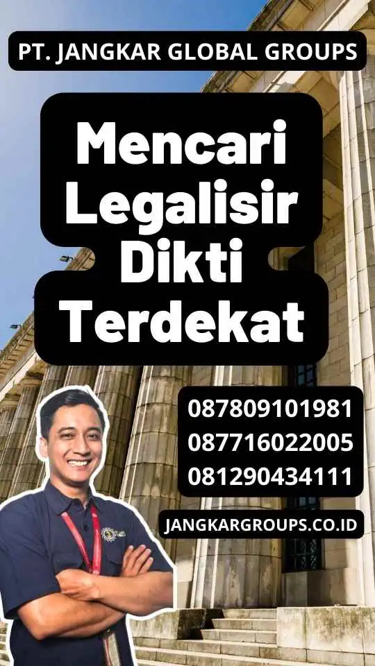 Mencari Legalisir Dikti Terdekat