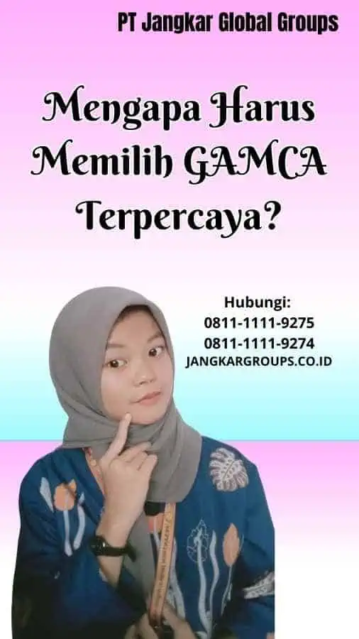 Mengapa Harus Memilih GAMCA Terpercaya