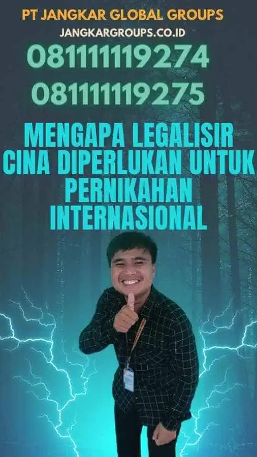 Mengapa Legalisir Cina Diperlukan untuk Pernikahan Internasional