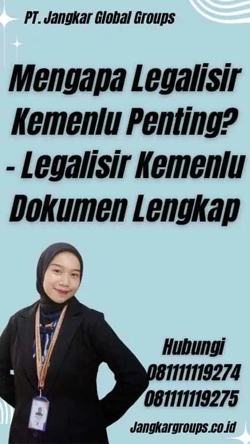 Mengapa Legalisir Kemenlu Penting? - Legalisir Kemenlu Dokumen Lengkap