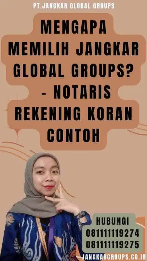 Mengapa Memilih Jangkar Global Groups - Notaris Rekening Koran Contoh