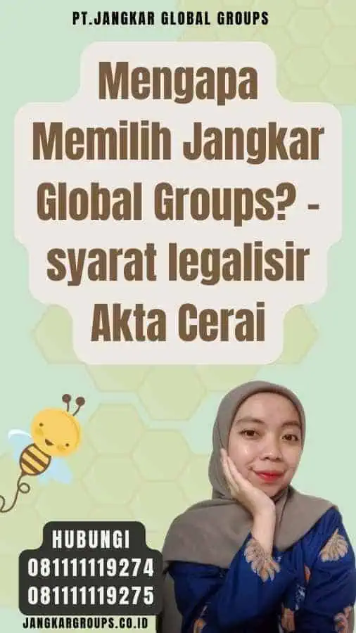 Mengapa Memilih Jangkar Global Groups - syarat legalisir Akta Cerai