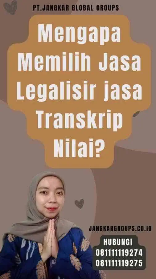 Mengapa Memilih Jasa Legalisir jasa Transkrip Nilai