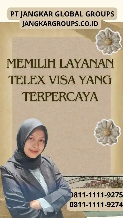 Mengapa Memilih Layanan Telex Visa yang Terpercaya?