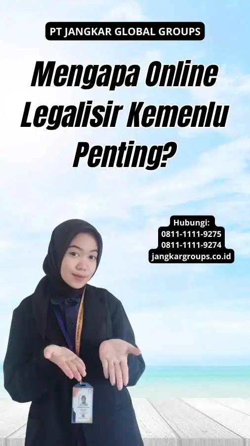 Mengapa Online Legalisir Kemenlu Penting