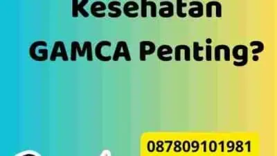 Mengapa Tes Kesehatan GAMCA Penting?