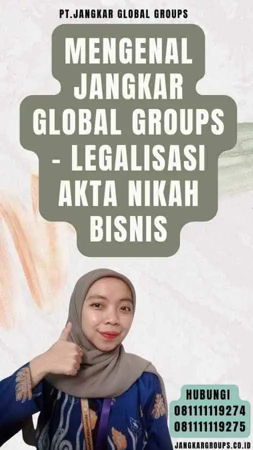 Mengenal Jangkar Global Groups - Legalisasi akta nikah bisnis