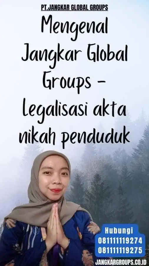 Mengenal Jangkar Global Groups - Legalisasi akta nikah penduduk