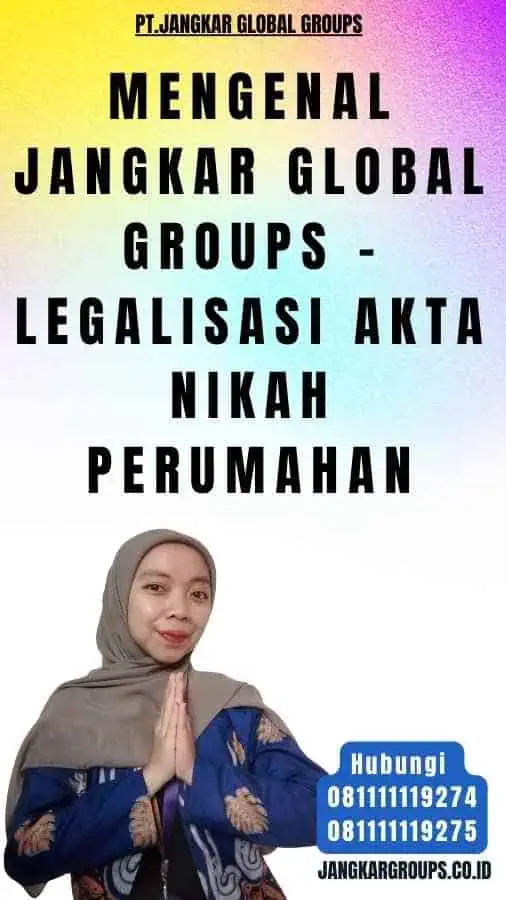 Mengenal Jangkar Global Groups - Legalisasi akta nikah perumahan