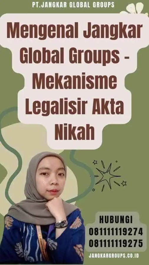 Mengenal Jangkar Global Groups - Mekanisme Legalisir Akta Nikah