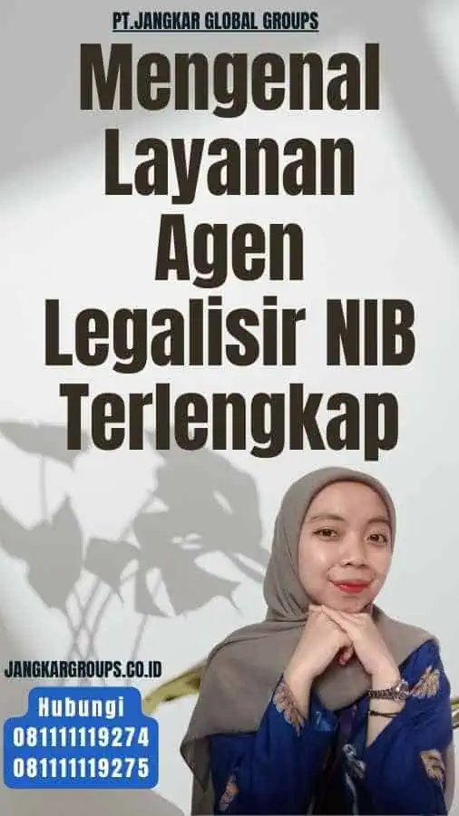 Mengenal Layanan Agen Legalisir NIB Terlengkap