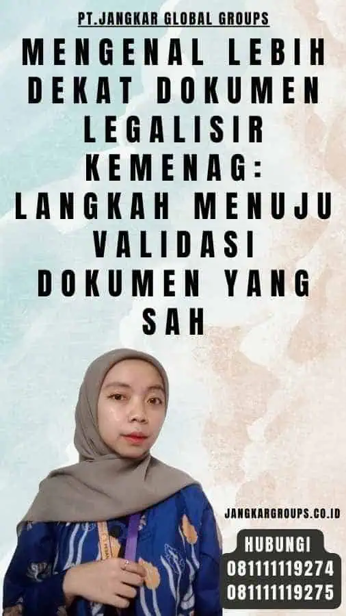 Mengenal Lebih Dekat Dokumen Legalisir Kemenag Langkah Menuju Validasi Dokumen yang Sah