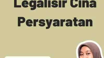 Mengenal Legalisir Cina Persyaratan