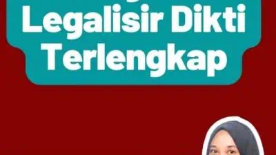 Mengenal Legalisir Dikti Terlengkap