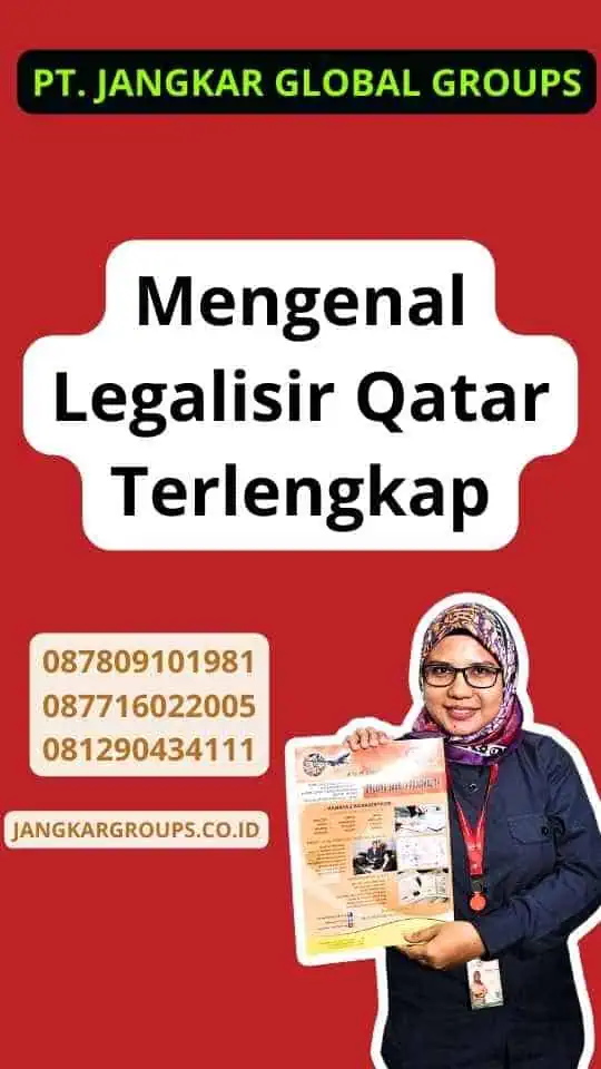 Mengenal Legalisir Qatar Terlengkap