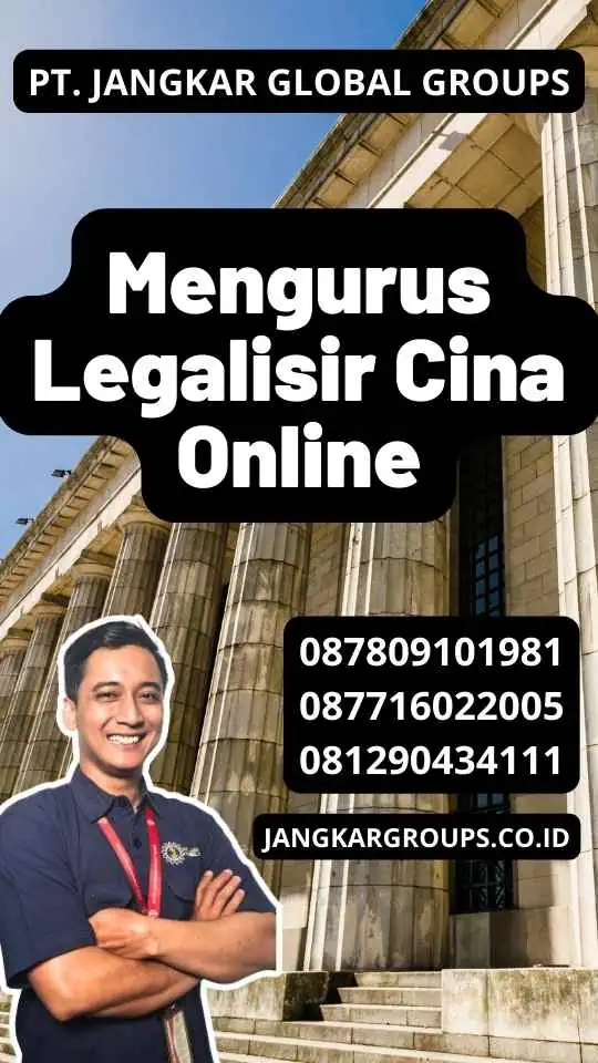 Mengurus Legalisir Cina Online