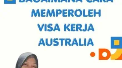 Bagaimana Cara Memperoleh Visa Kerja Australia