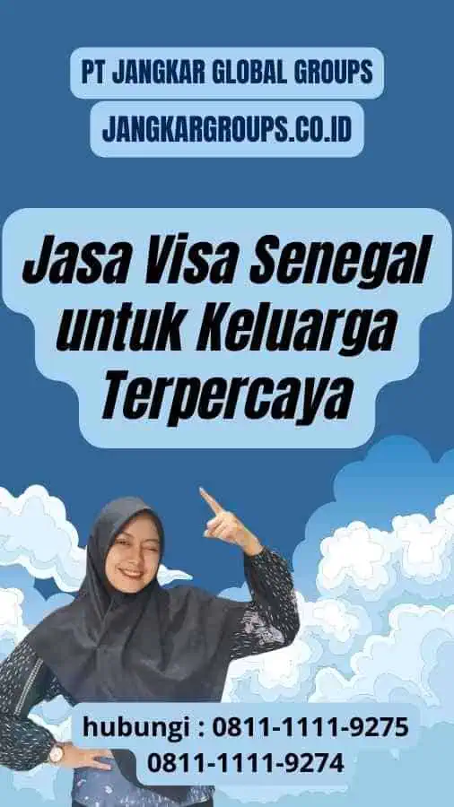 Jasa Visa Senegal untuk Keluarga Terpercaya