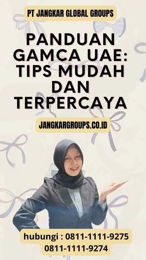 Panduan Gamca UAE: Tips Mudah dan Terpercaya