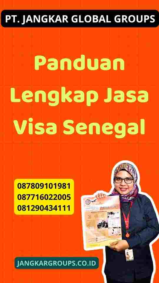 Panduan Lengkap Jasa Visa Senegal