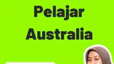 Panduan Lengkap Visa Pelajar Australia