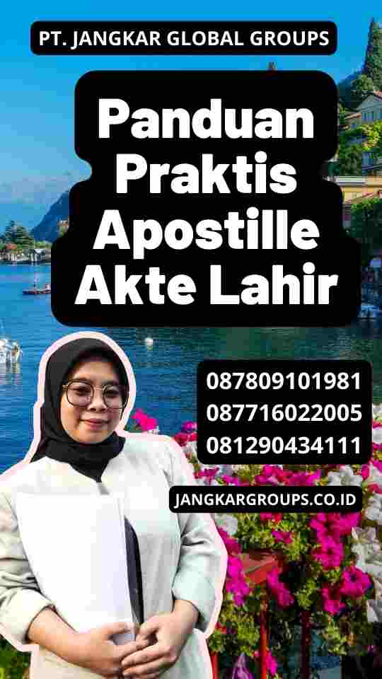 Panduan Praktis Apostille Akte Lahir