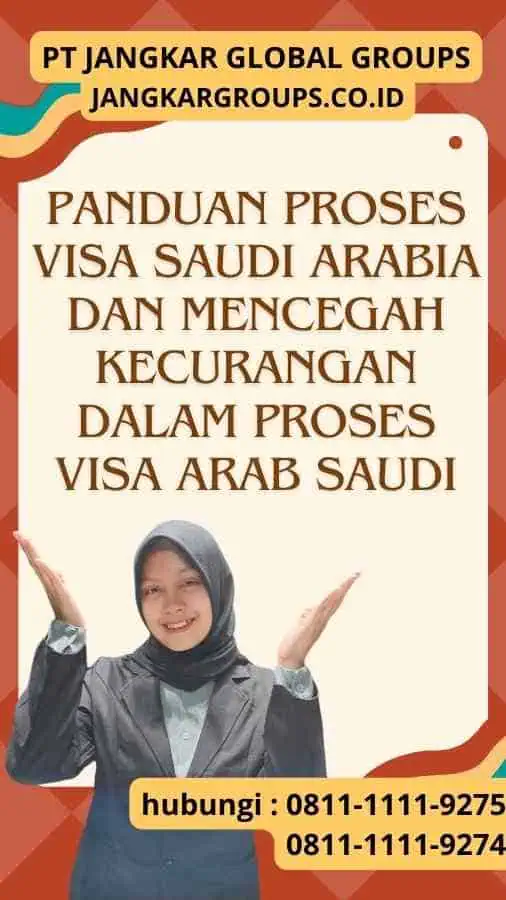 Panduan Proses Visa Saudi Arabia dan Mencegah Kecurangan dalam Proses Visa Arab Saudi