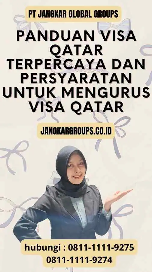 Panduan Visa Qatar Terpercaya dan Persyaratan untuk Mengurus Visa Qatar