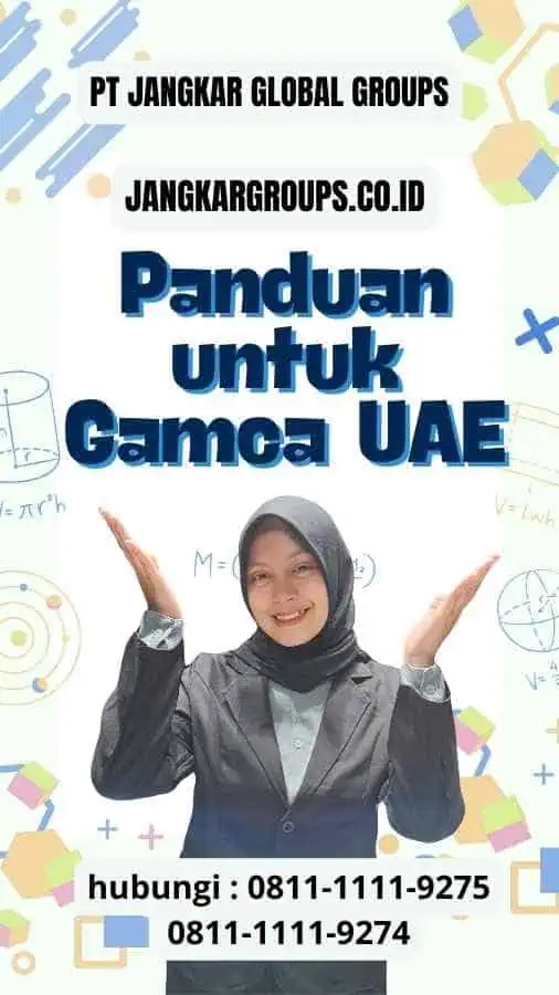 Panduan untuk Gamca UAE Solusi Terpercaya untuk Pencari Kerja