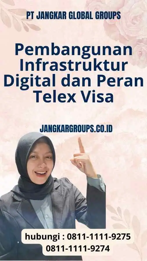 Pembangunan Infrastruktur Digital dan Peran Telex Visa