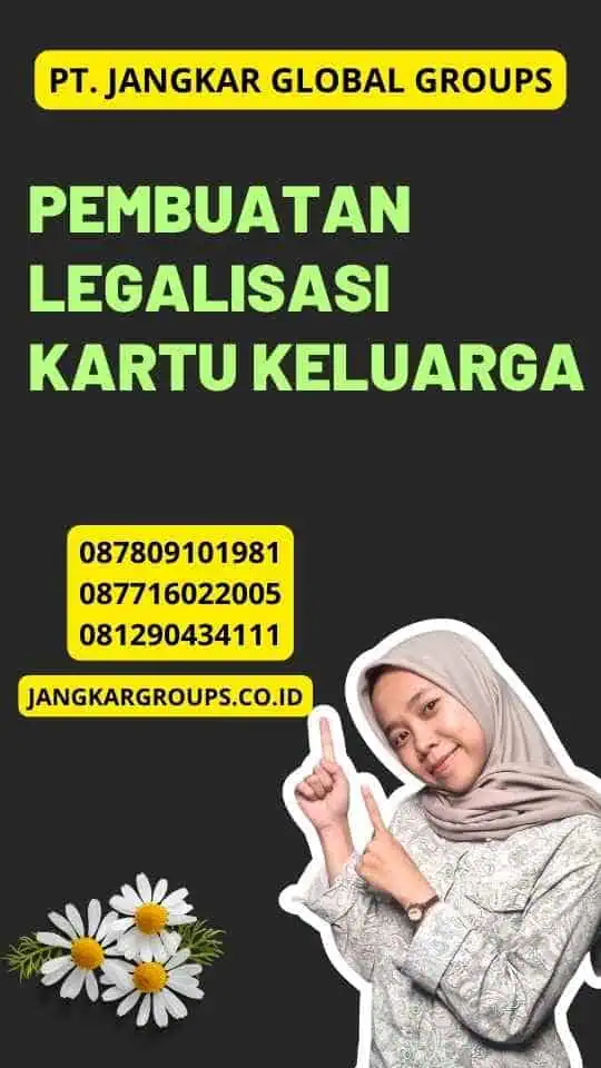 Pembuatan Legalisasi Kartu Keluarga