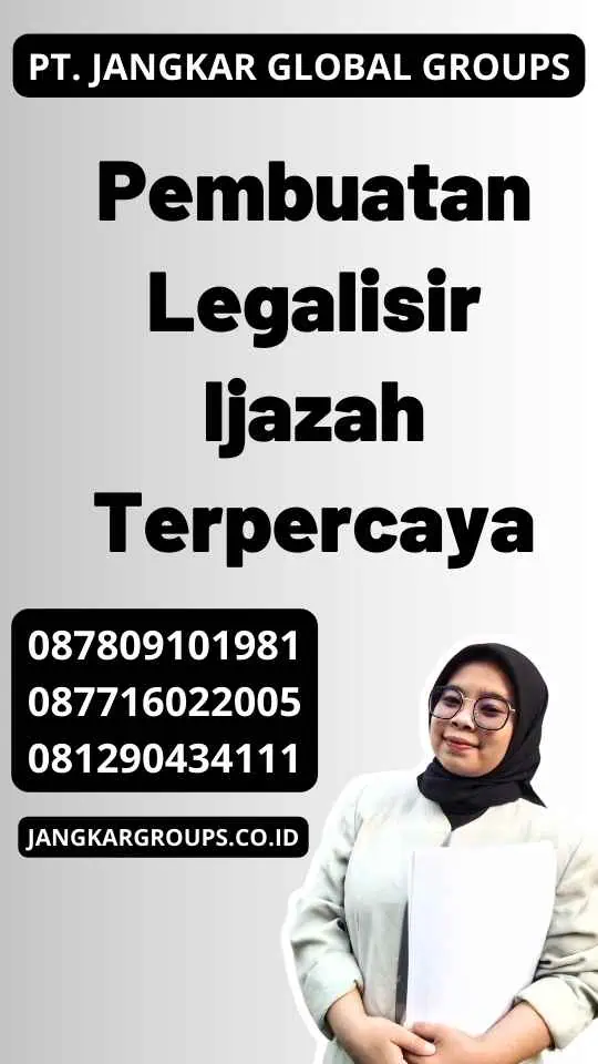 Pembuatan Legalisir Ijazah Terpercaya