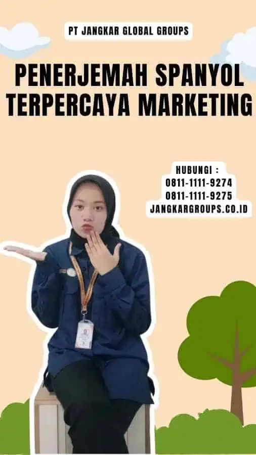 Penerjemah Spanyol Terpercaya Marketing