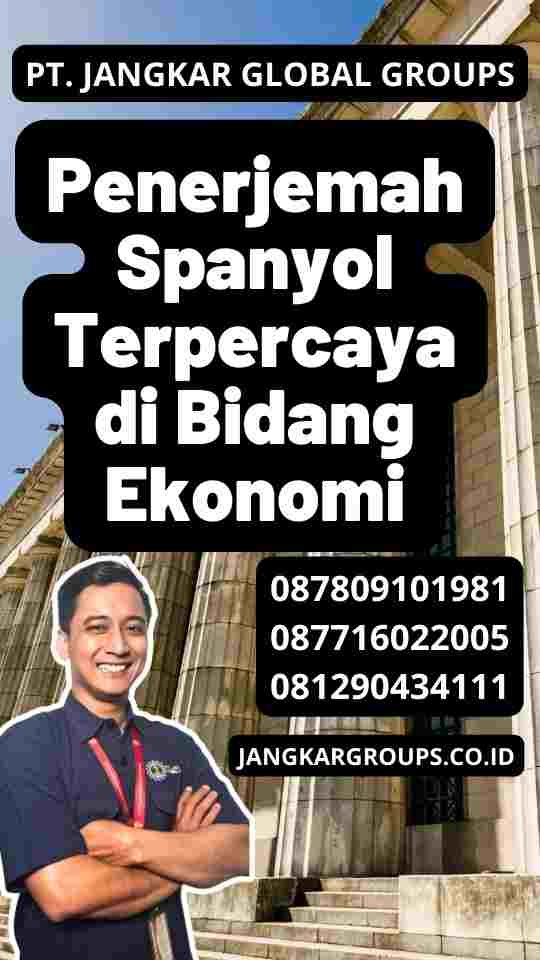 Penerjemah Spanyol Terpercaya di Bidang Ekonomi