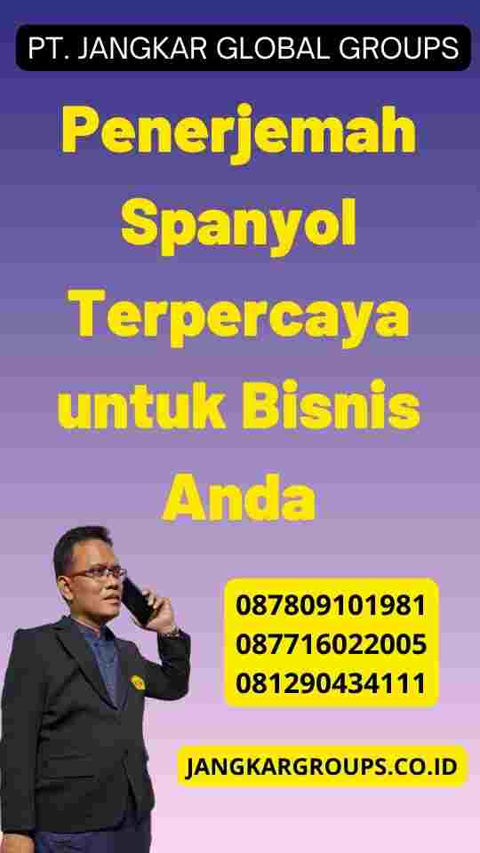 Penerjemah Spanyol Terpercaya untuk Bisnis Anda