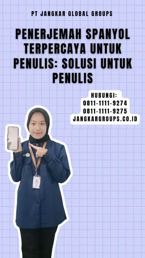 Penerjemah Spanyol Terpercaya untuk Penulis Solusi untuk Penulis