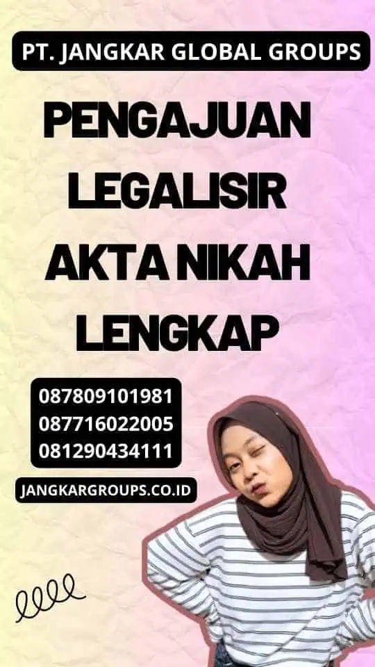 Pengajuan Legalisir Akta Nikah Lengkap