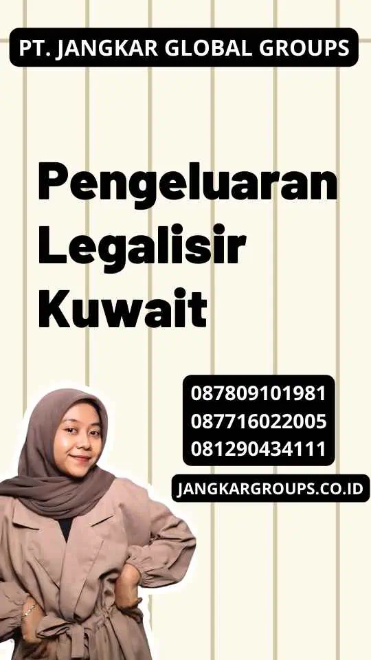 Pengeluaran Legalisir Kuwait