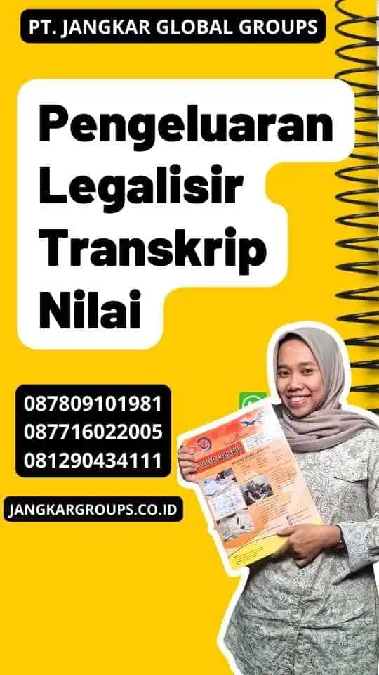 Pengeluaran Legalisir Transkrip Nilai