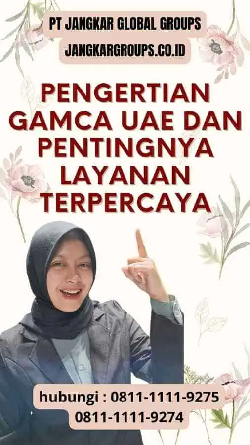 Pengertian Gamca UAE dan Pentingnya Layanan Terpercaya - Solusi Cepat Gamca UAE