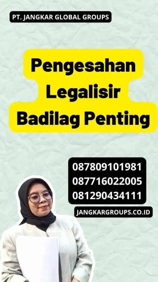 Pengesahan Legalisir Badilag Penting