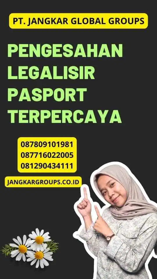 Pengesahan Legalisir Pasport Terpercaya